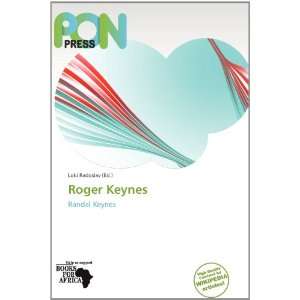  Roger Keynes (9786137865668) Loki Radoslav Books