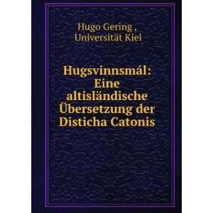   der Disticha Catonis UniversitÃ¤t Kiel Hugo Gering  Books