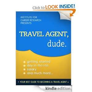 Travel Agent, Dude (Career Book) Career Books and eBooks  