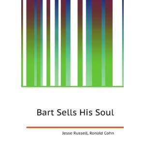 Bart Sells His Soul Ronald Cohn Jesse Russell  Books