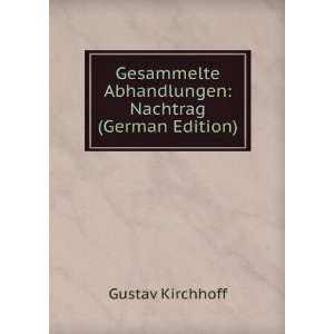   Abhandlungen (German Edition) (9785874960773) Kirchhoff Gustav Books
