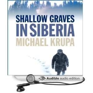   Siberia (Audible Audio Edition) Michael Krupa, Branko Tomovic Books