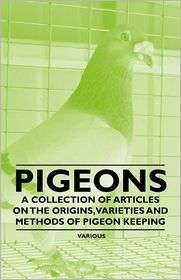   of Pigeon Keeping, (1446535231), Various, Textbooks   