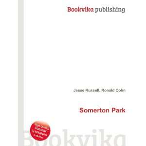  Somerton Park Ronald Cohn Jesse Russell Books