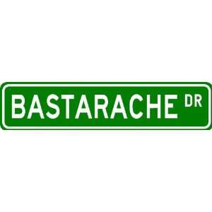  BASTARACHE Street Sign ~ Personalized Family Lastname Sign 