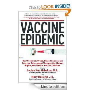 Vaccine Epidemic Louise Kuo Habakus, Mary Holland, Louise Kuo Habakus 