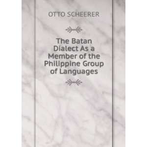  The Batan Dialect As a Member of the Philippine Group of 