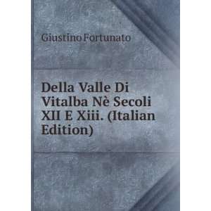  Della Valle Di Vitalba NÃ¨ Secoli XII E Xiii. (Italian 