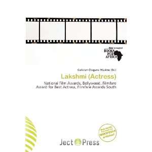    Lakshmi (Actress) (9786200715999) Carleton Olegario Máximo Books