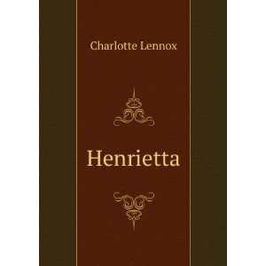   By Mrs. Charlotte Lennox. in Two Volumes. . Charlotte Lennox Books