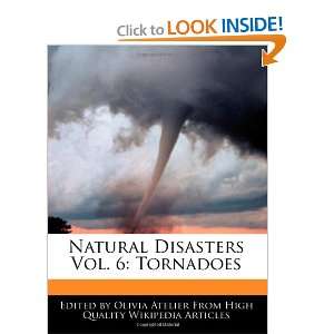  Natural Disasters Vol. 6 Tornadoes (9781241000646 