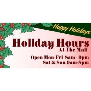    3x6 Vinyl Banner   Holiday Hours at the Mall 