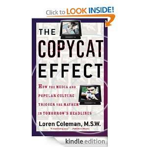 The Copycat Effect Loren Coleman  Kindle Store