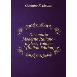    Inglese, Volume 1 (Italian Edition) Gaetano F. Lisanti Books