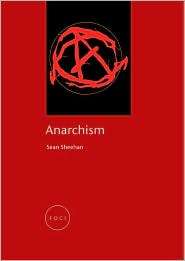 Anarchism, (1861891695), Sean M. Sheehan, Textbooks   