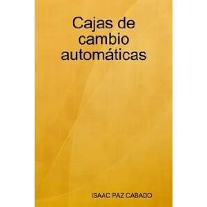  Cajas de cambio automÃ¡ticas ISAAC PAZ CABADO Books