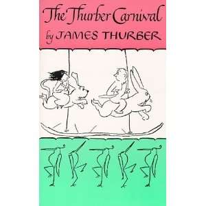   Thurber Carnival (Harper Colophon Books) [Paperback] James Thurber