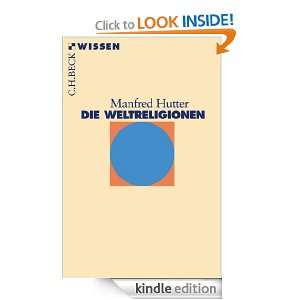 Die Weltreligionen (German Edition) Manfred Hutter  