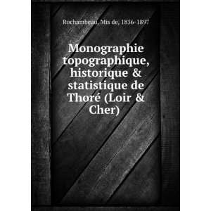  Monographie topographique, historique & statistique de 