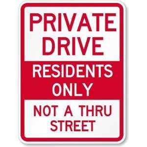  Private Driveway   Residents Only   Not A Thru Street 