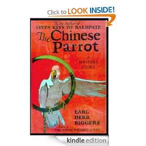 The Chinese Parrot Earl Derr Biggers  Kindle Store