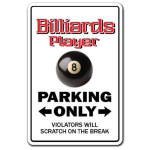  BILLIARDS PLAYER ~Sign~ parking pool cue billiard gift 