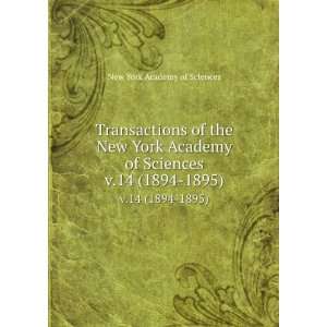   York Academy of Sciences. v.14 (1894 1895) New York Academy of