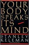   Its Mind, (0934320012), Stanley Keleman, Textbooks   