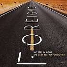 FOREIGNER   NO END IN SIGHT THE VERY BEST OF FOREIGNER   NEW CD 