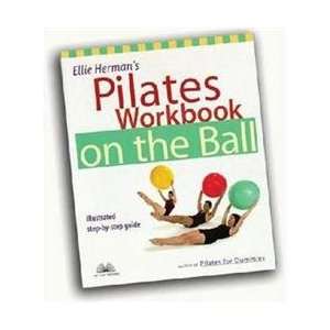  Pilates Workbook On The Ball 