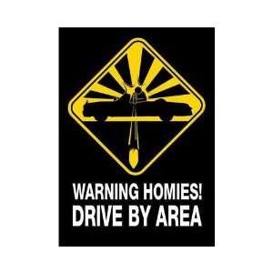  Warning (Homies) Poster Print