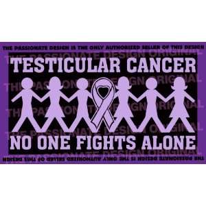  Testicular Bone Cancer No One Fights Alone 5 X 9 A528 