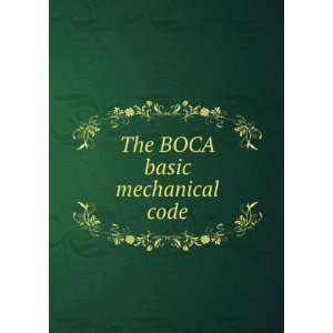  The BOCA basic mechanical code Building Officials and Code 