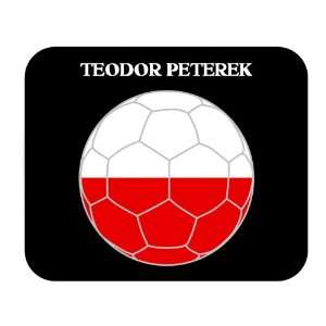 Teodor Peterek (Poland) Soccer Mouse Pad 