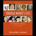 Through Women`s Eyes An American History with Documents   Combined 