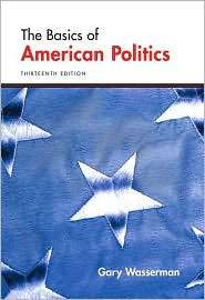   Politics, (0321489160), Gary Wasserman, Textbooks   