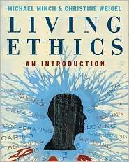 Living Ethics, (0495090239), Michael Minch, Textbooks   