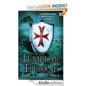 The Templar Throne (Templars 3) Paul Christopher  Kindle 