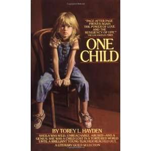  One Child [Mass Market Paperback] Torey L. Hayden Books