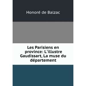   Gaudissart, La muse du dÃ©partement HonoreÌ de Balzac Books