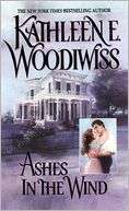   Ashes in the Wind by Kathleen E. Woodiwiss 