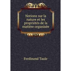   propriÃ©tÃ©s de la matiÃ¨re organisÃ©e Ferdinand Taule Books