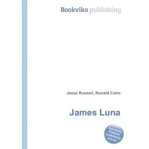 James Luna Ronald Cohn Jesse Russell Books