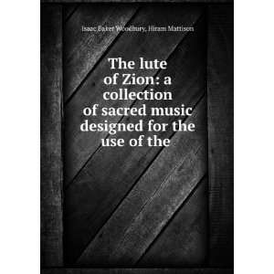  The Lute of Zion A Collection of Sacred Music Designed 