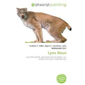  Lynx Roux (French Edition) (9786132711823) Books