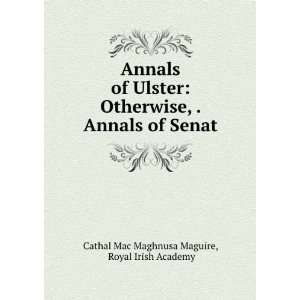   of Senat Royal Irish Academy Cathal Mac Maghnusa Maguire Books