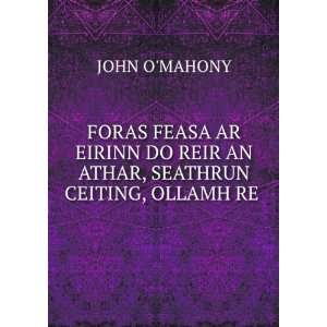   to the English Inbasion. (Portuguese Edition) JOHN OMAHONY Books