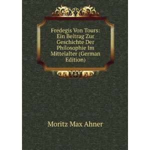   (German Edition) Moritz Max Ahner 9785874404093  Books