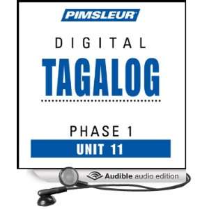  Tagalog Phase 1, Unit 11 Learn to Speak and Understand Tagalog 