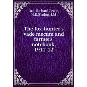  The fox hunters vade mecum and farmers notebook, 1911 12 